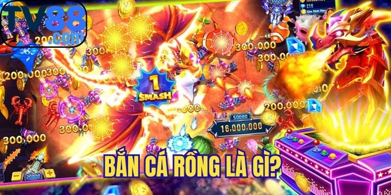 Giới thiệu Bắn Cá Rồng chuyên nghiệp