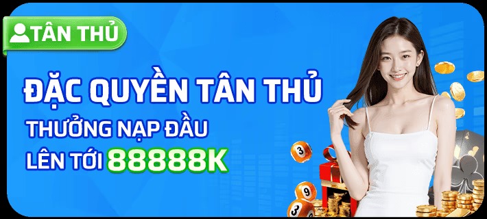 Đặc quyền tân thủ tặng 8888k